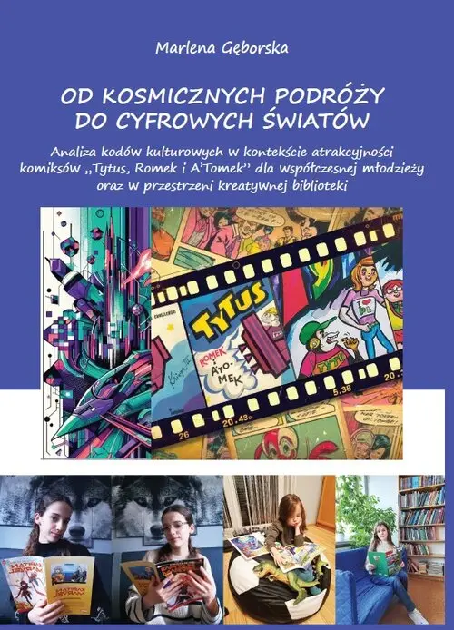 Od kosmicznych podróży do cyfrowych światów - Książki